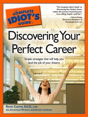 cover image of The Complete Idiot's Guide to Discovering Your Perfect Career